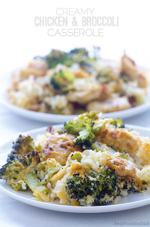 Creamy Chicken and Broccoli Casserole ~ See how to make this classic without a can of condense soup | Real Food by Dad