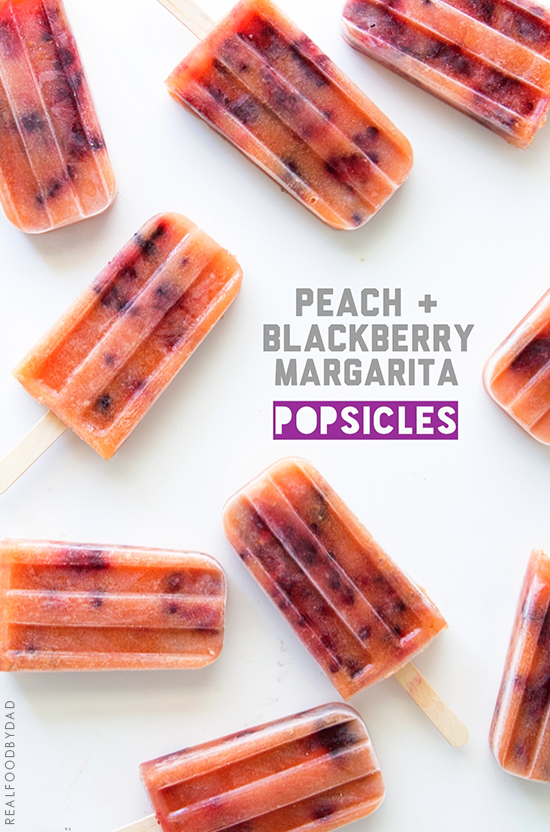 Peach and Blackberry Margarita Popsicles by Real Food by Dad