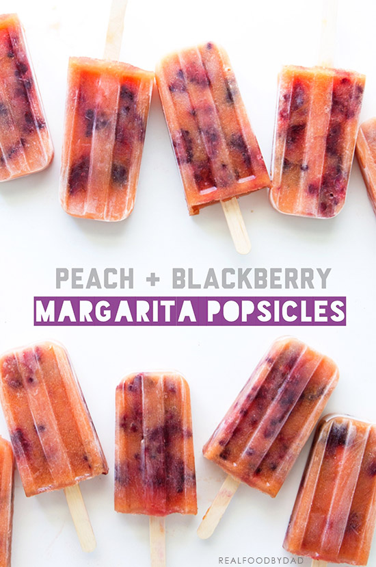 Peach and Blackberry Margarita Popsicles from Real Food by Dad