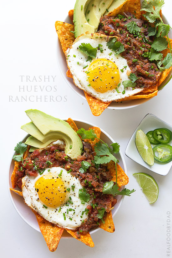 Trashy Huevos Rancheros with Real Food by Dad