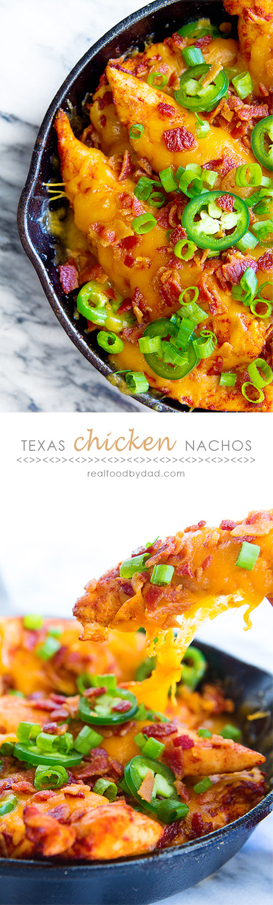 Texas Chicken Nachos _ Real Food by Dad
