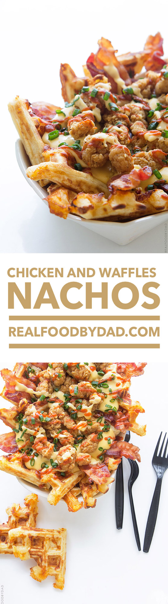 Chicken and Waffles Nacho_Panel | Real Food by Dad