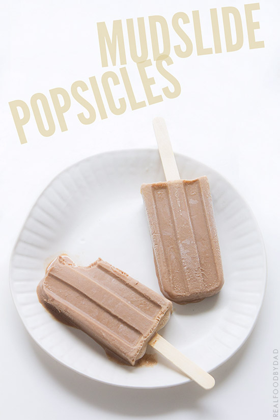 Mudslide Popsicles via Real Food by Dad